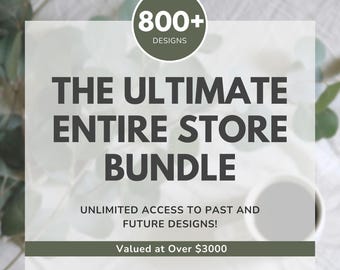 Entire Shop Bundle, Whole Store SVG Bundle, Crafting collection, cricut, silhouette, sublimation, current and future designs, commercial use