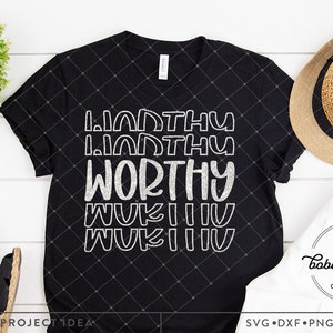 Svg digno, Svg cristiano, Svg de versículo bíblico, Svg de fe, Svg religioso, Svg de escritura bíblica, Svg de camiseta de fe, Svg de camiseta de campamento bíblico, taza de fe