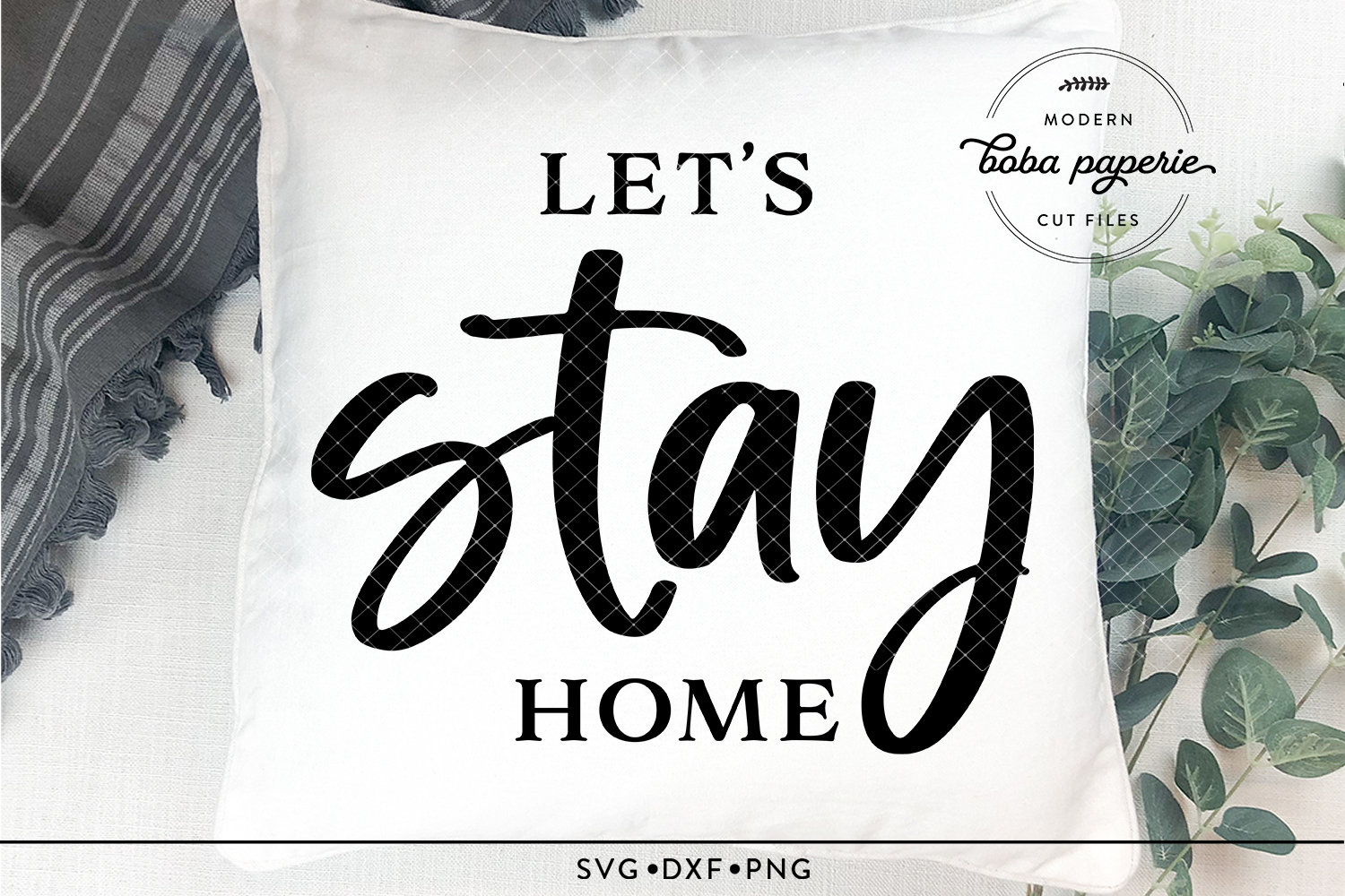 Let's Stay Home SVG Farmhouse Sign Svg Home Svg Family - Etsy