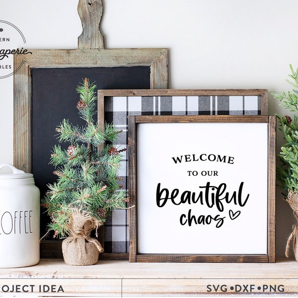 Welcome to Our Beautiful Chaos SVG, wood sign svg, farmhouse decor svg, Home Decor svg, Living Room sign Svg, Modern Farmhouse svg