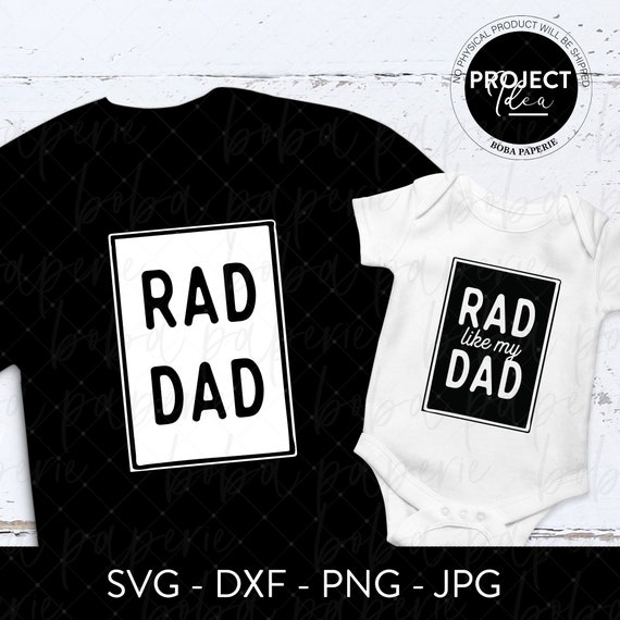 Download Rad Dad Rad Like My Dad Svg Daddy And Me Cut File For Etsy
