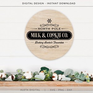 North Pole Milk and Cookie Co Svg, Christmas SVg, Christmas Kitchen Sign Svg, Farmhouse Pillow Svg, Modern Farmhouse Svg, Farmhouse Sign Svg image 6