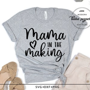 Mamá en ciernes SVG, embarazo SVG, camiseta de embarazo SVG, futura mamá SVG, camiseta de mamá SVG, futura camiseta de mamá SVG, bolsa de mano para nueva mamá SVG