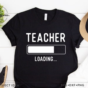 Lehrer wird geladen SVG, Lehrerin SVG, Lehrerin SVG, Lehrerin Geschenk, Lehrerin Shirt SVG, Lehrerin Design, Lehrertasche, Lehrertasche