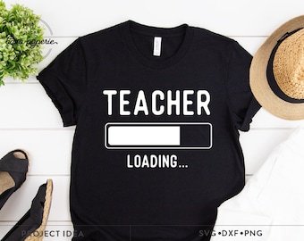 Teacher Loading SVG, Student Teacher Gift (Digital Download)