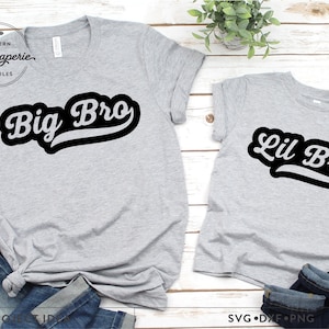 Big bro lil bro svg, brother svg, matching shirt SVG,  Sibling SVG, big brother shirt, little brother shirt, big bro svg, family shirt svg