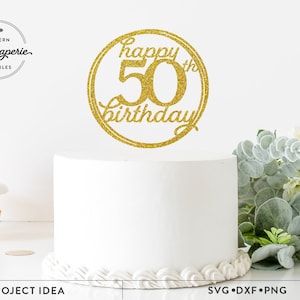 Alles Gute zum 50. Geburtstag SVG. 50. Geburtstag Cake Topper svg, 50. Geburtstagsparty, 50. Geburtstagsbecher, Partydekor svg, 50. Geburtstagskind svg