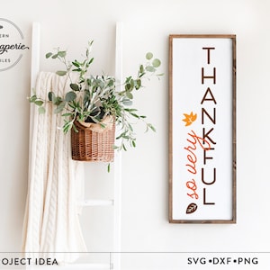 Muy agradecido SVG, archivo de corte SVG de letrero vertical de otoño, letrero de porche de otoño, letrero de bienvenida SVG, otoño SVG, letrero vertical de agradecimiento SVG