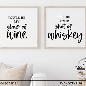 Você será meu copo de vinho SVG, eu serei sua dose de uísque SVG, Citação romântica SVG, Casal dizendo SVG, marido e mulher SVG, canecas de café