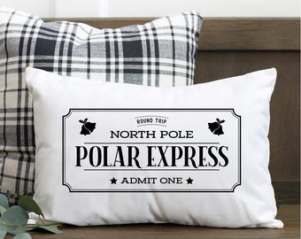 Polar Express SVG, polar express ticket svg, christmas svg, christmas decor svg, christmas sign, farmhouse christmas svg, christmas pillow