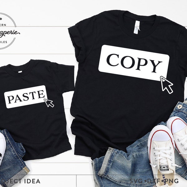 Copy Paste svg, Daddy and Me SVG,  Mommy and Me, father son, mother daughter, matching shirt svg, family shirt svg, mama and me svg, cutfile