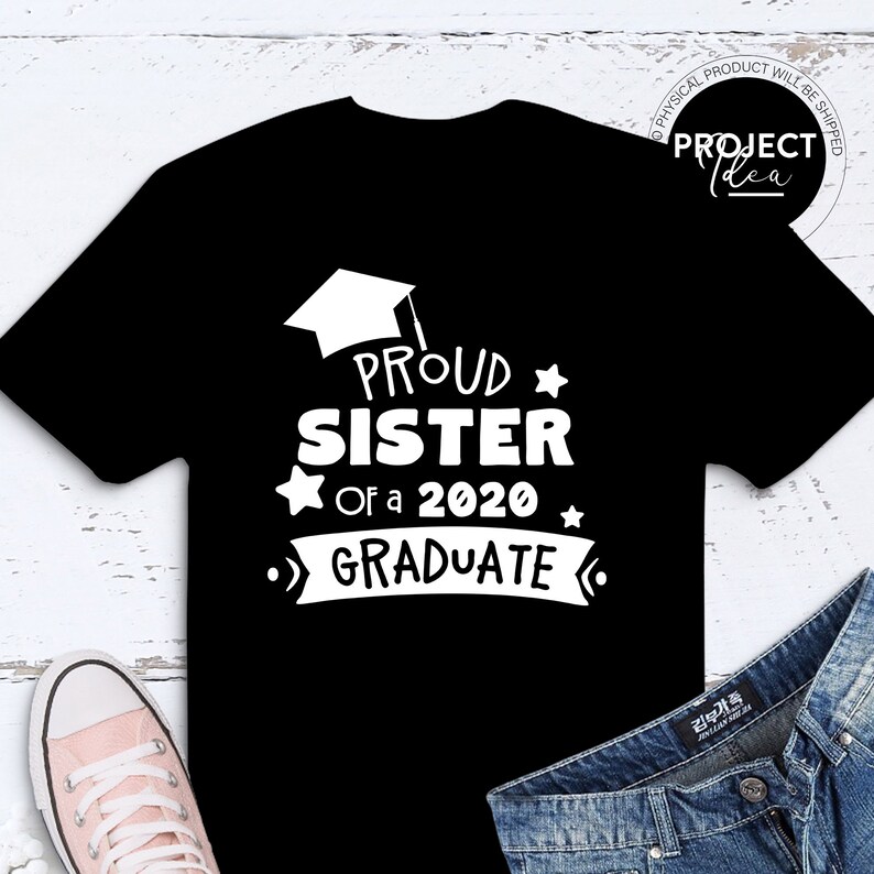 Download Proud Sister of a 2020 Graduate SVG 2020 Graduation Shirt ...