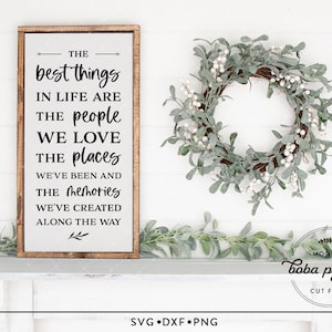 The Best Thing in Life SVG, wood sign svg, farmhouse decor svg, Home Decor svg, Inspirational Svg, Modern Farmhouse svg