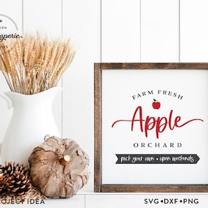 Apple Orchard svg, farm fresh apple svg, fall svg,  wood sign svg, autumn svg, rustic svg, rustic farmhouse svg, modern farmhouse svg