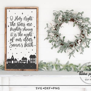 O heilige Nacht SVG, Weihnachtsliedtext geschnitten Datei, Weihnachtszeichen zwar, Feiertagsschnittdatei, christliches Zeichen, religiöses Zeichen