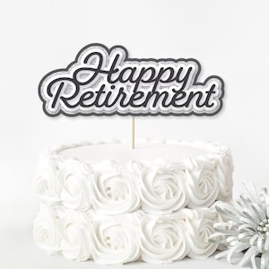 Heureuse retraite de gâteau SVG, svg bonne retraite, gâteau SVG, svg retraite, svg chemise retraite, profitez de la retraite
