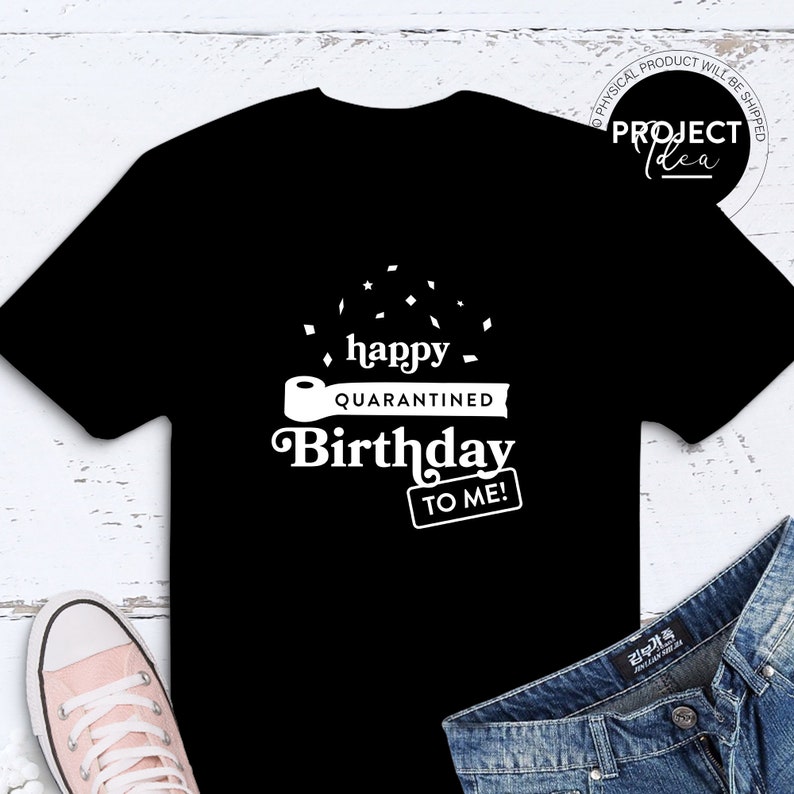 Download Happy Quarantined Birthday SVG Cut File Silhouette & Cricut | Etsy