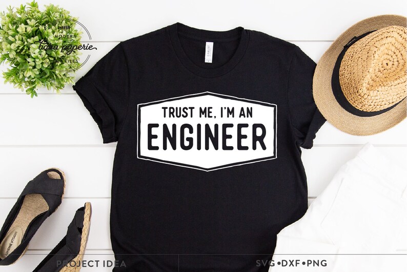 Trust Me I'm an Engineer SVG Funny Engineer Shirt Funny | Etsy