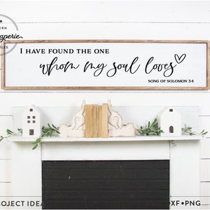 He encontrado a quien ama mi alma SVG, signo de la canción de Salomón SVG, signo cristiano SVG, signo de madera SVG, cita de pareja SVG, relación SVG