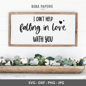 I Can't Help Falling in Love with You SVG-bestand, Valentijnsdag Svg, Valentine Mug Svg, Baby Svg, Valentijnsdagsteken svg.