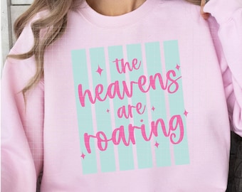 The Heavens Are Roaring SVG PNG, Christian Cut File, Faith Shirt Design, Worship Quote, Cricut Silhouette File, Religious Design
