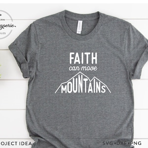 Faith Can Move Mountains Svg, geloof svg, bijbelvers svg, religieuze svg, christelijke SVG, christelijke muur kunst svg, religie svg, Bijbel SVG