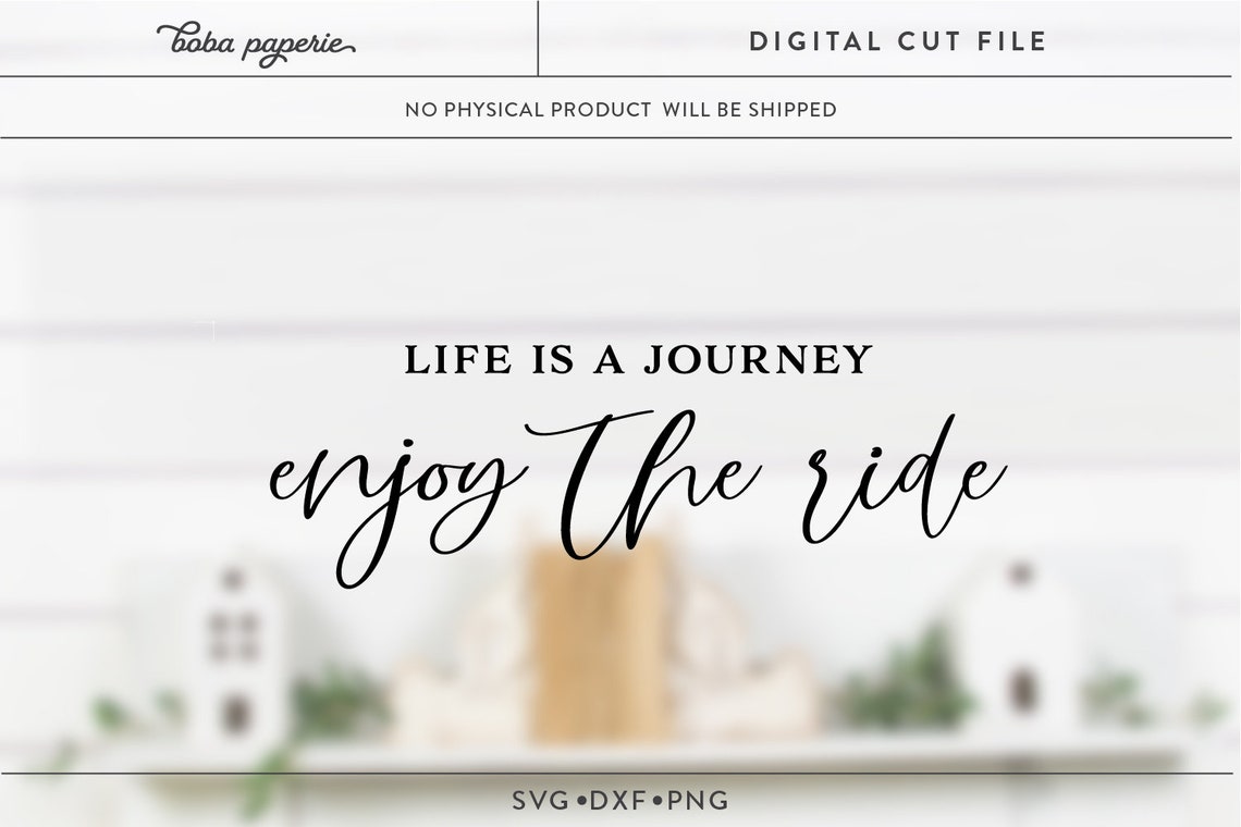 Free Life Is A Journey Svg 618 SVG PNG EPS DXF File