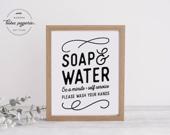 Soap and Water svg, bathroom svg, bathroom sign svg, Farmhouse Bathroom sign, sink sign, bathroom decor svg, farmhouse sign svg, home decor
