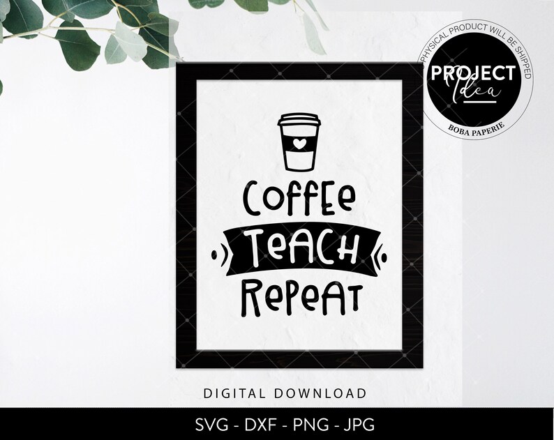 Download Coffee Teach Repeat SVG Teacher SVG teachers coffee mug svg | Etsy