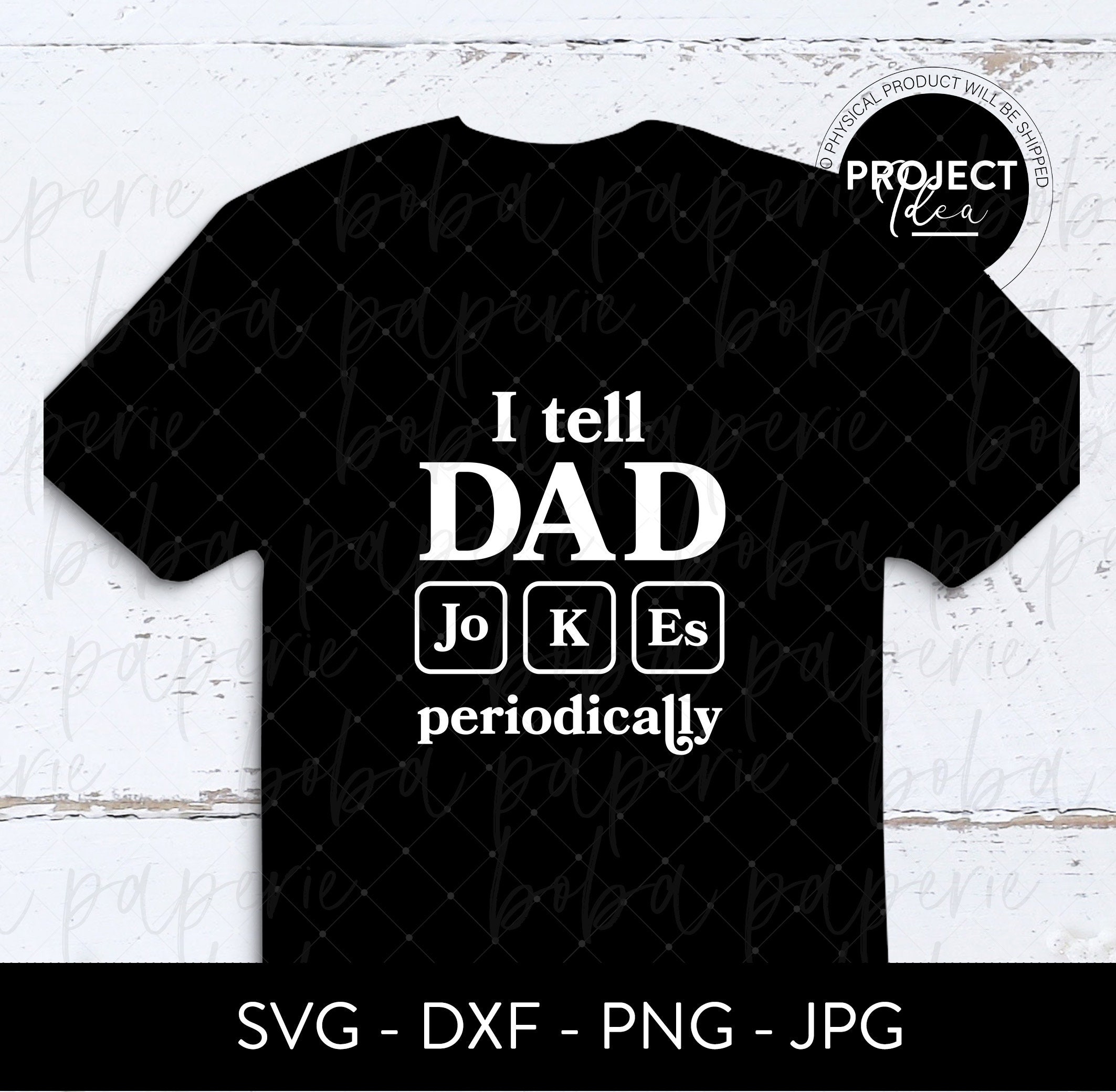 Download I Tell Dad Jokes Periodically SVG Cut File Father's Day | Etsy