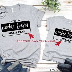 Panadero de galletas oficial SVG, probador de galletas oficial SVG, camisa a juego SVG, camisa de mamá y yo SVG, SVG personalizable, hornear SVG