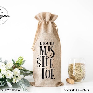 Liquid Mistletoe svg, Christmas wine bag svg, christmas svg, christmas wine bag svg, funny christmas svg, funny wine svg, wine bag