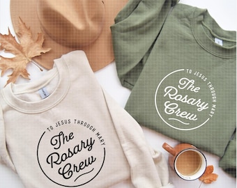 the Rosary Crew svg, to Jesus through Mary, catholic prayer shirt, christian sweatshirt, wall decor, faith, legion of Mary,