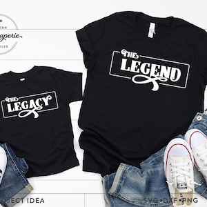 Legend Legacy svg, Daddy and Me SVG, Festa del papà SVG, Dad and Me SVG, Magliette Dad and Me, regalo per la festa del papà, maglietta papà svg, papà figlia