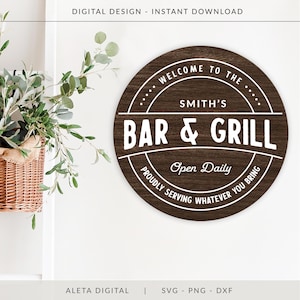 Bar y parrilla SVG, Sirviendo lo que traigas SVG, apellido personalizable, Apellido familiar SVG, casa de campo SVG, letrero de casa de campo SVG, letrero redondo