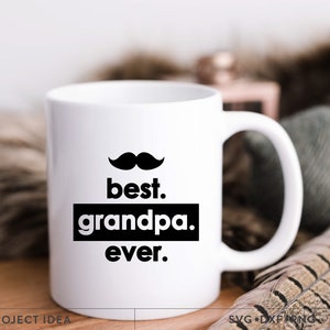 El mejor abuelo del mundo SVG, abuelo SVG, Día del Padre SVG, camiseta de abuelo SVG, taza de abuelo SVG, regalo para abuelo, taza para abuelo, abuelo SVG