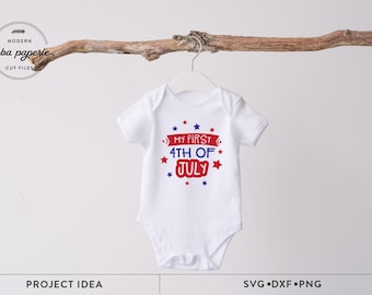 My First 4th of July SVG, Independence Day svg, 4th of July SVG, Baby's First 4th July, baby onesie svg, 4th of july onesie svg