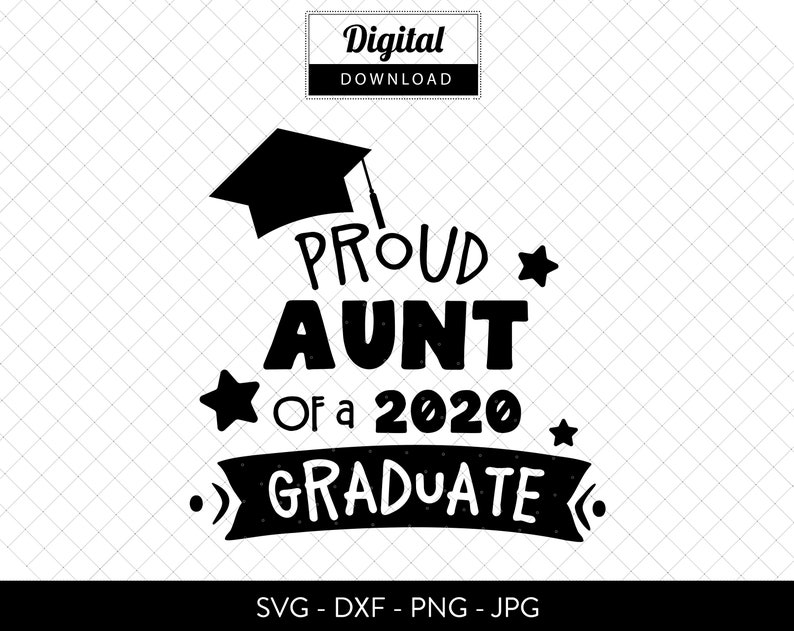 Proud Aunt of a 2020 Graduate SVG 2020 Graduation Shirt | Etsy