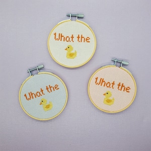 What the Duck - Finished Cross Stitch - 3 inch wooden hoop - Funny Pun Handmade Cross Stitch - Needlepoint - Autocorrect - Multiple Colors