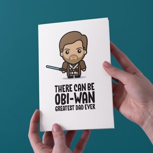 Er kan Obi-Wan Greatest Dad Ever - Vaderdag Wenskaart - Gratis Britse verzending