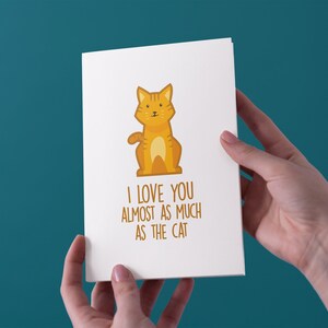 Ich liebe dich fast so viel wie die Katze Jahrestag/Valentines Karte - kostenloser UK Versand