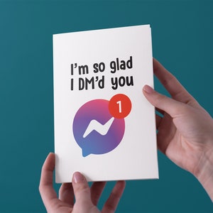 I'm So Glad I DM'd You - Facebook - Jahrestag/Valentinstag Grußkarte
