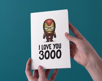 I Love You 3000 - Ironman - Valentines/Birthday/Anniversary Card - Free UK Shipping