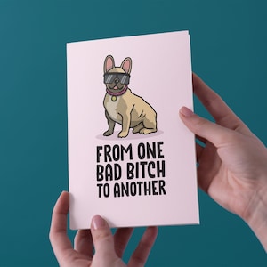 De una mala perra a otra - Frenchie - Cumpleaños / San Valentín / Aniversario / Tarjeta de felicitación del día de la madre - Envío gratuito del Reino Unido