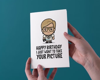 I Just Want To Take Your Picture Birthday Card - Free UK Shipping