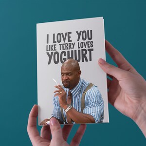 I Love You Like Terry Loves Yoghurt Geburtstag/Jahrestag/Valentinstag Grußkarte - Versandkostenfrei
