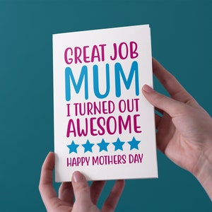 Great Job Mum ik bleek Awesome Mother's Day Card - Gratis Verzending in het Verenigd Koninkrijk