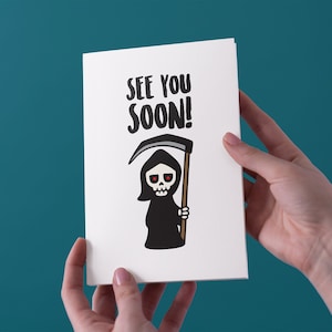 See You Soon - Carte de vœux d'anniversaire Reaper - Livraison gratuite au Royaume-Uni