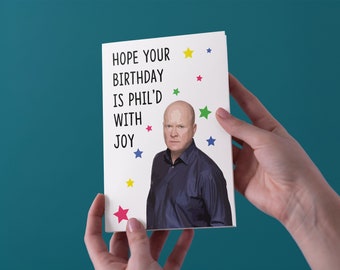 Hope Your Birthday Is Phil'd With Joy Birthday Greeting Card - Free UK Shipping