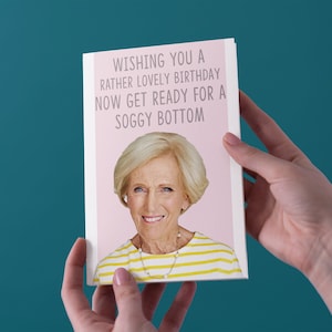 Prepare-se para um fundo encharcado - cartão comemorativo de aniversário de Mary Berry - frete grátis para o Reino Unido